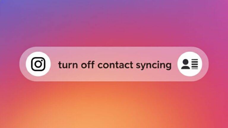 How to Stop Contact Syncing on Instagram and Remove Saved Contacts (Complete Guide)
